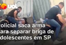 Veja Vídeo – Policial saca arma para separar briga de adolescentes em SP; SSP apura atuação
