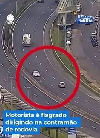 Veja Vídeo – Motorista é flagrado dirigindo na contramão de rodovia; assista ao vídeo