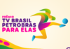 EBC lança convocatória do Prêmio TV Brasil Petrobras Para Elas